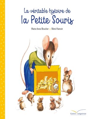 cover image of La véritable histoire de la petite souris
